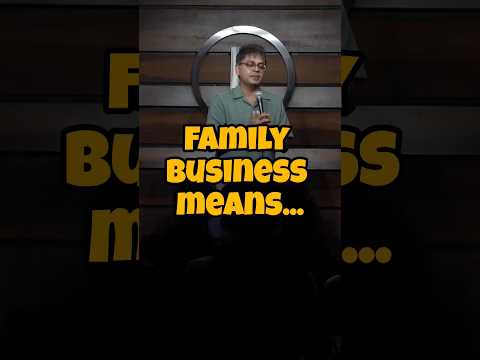 Family Business in Mumbai means... | Stand-up Comedy #crowdwork  #familybusiness #standupcomedy