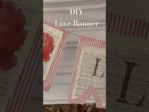 Valentine's Love Banner #diy #love #diy #banner #valentinescraft #sheetmusic #iodstamps  #craft #art