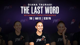 Diana Taurasi | The Final Word, Retirement Press Conference