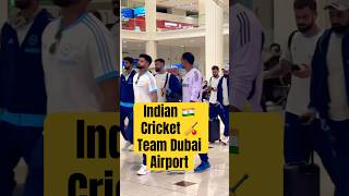 Indian cricket team in Dubai airport 🇦🇪🇮🇳#bcci #icc #pcb #ct2025 #shorts #pakvsind #dubai ￼