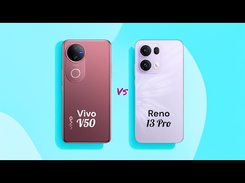 ViVO V50 ⚡ vs ⚡ Oppo Reno13 Pro Full Comparison