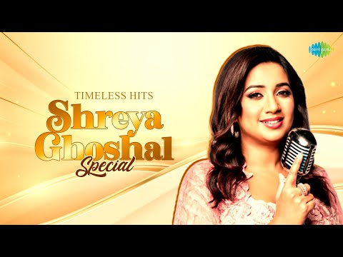 Hits Of Shreya Ghoshal - Video Jukebox | Ve Kamleya, Tum Kya Mile, Jab Saiyaan, Rimjhim Gire Saawan