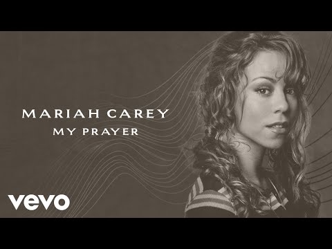 Mariah Carey - My Prayer (Official Lyric Video)