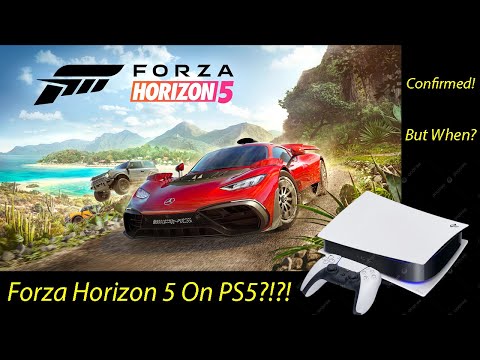 Forza Horizon 5 Is Coming To PS5!! CONFIRMED! What Does This Mean For The Future of Forza?