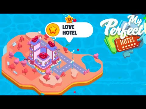 My Perfect Hotel - Love Hotel Prestige Level Up 13 Android Gameplay