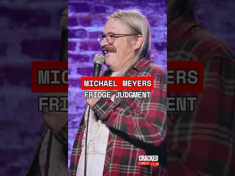 What kind of fridge do you have? | Michael Meyers | Cracked Comedy Club