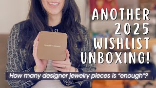 Jewelry Wishlist Unboxing ❤️ + updated designer jewelry collection w/ 2025 pricing - Am I Done?