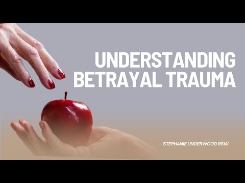 Understanding Betrayal Trauma