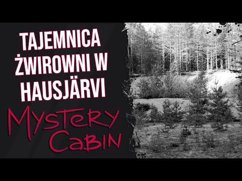 Tajemnica żwirowni w Hausjärvi - Mystery Cabin