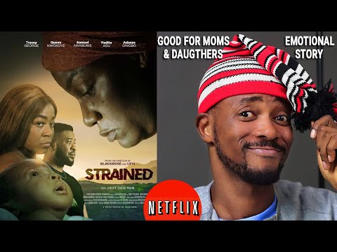 Strained Nollywood Movie Review (Queen Okoye, Tracey George, Samuel Nnabuike, Padita Agu)