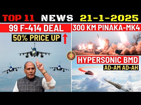 Indian Defence Updates : F-414 50% Price Increase,300Km Pinaka MK4,S-400 Radar Lock,Hypersonic BMD-3