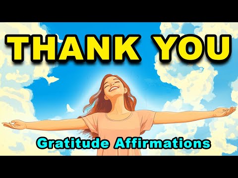 Positive Gratitude Affirmations | Morning Gratitude Affirmations | Positive Morning Affirmations