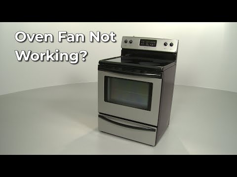 Oven Fan Not Working? —  Range/Stove/Oven Troubleshooting