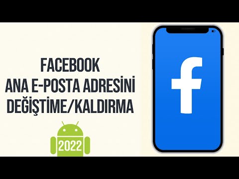 Telefondan Facebook Ana E-Posta Adresini Değiştirme/Kaldırma - 2022