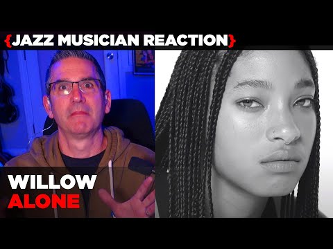 Jazz Musician REACTS | Willow "Alone" | MUSIC SHED EP386