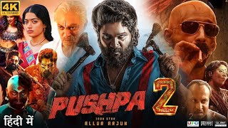 Pushpa 2 Full Movie in Hindi Dubbed | Allu Arjun | Rashmika Mandanna | Fahadh Faasil | HD Review