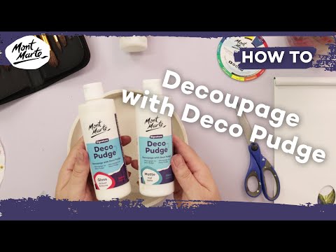 How to decoupage with Deco Pudge