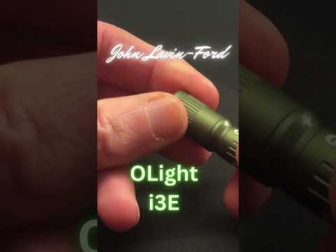 OLight i3E Torch. EDC. John Lavin-Ford review. #torchlight  #edc #bushcraft