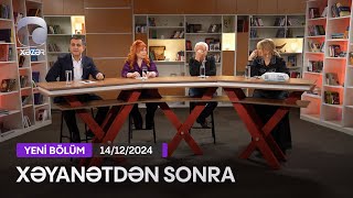 Xəyanətdən Sonra (257-ci Seriyanın müzakirəsi) - 14.12.2024