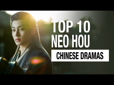 Top 10 Neo Hou Dramas List | Hou Minghao Drama Eng Sub