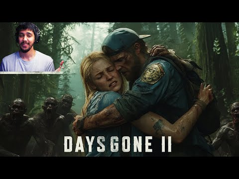 Days Gone 2 is Back...