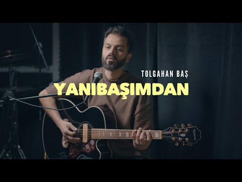 Tolgahan Baş - Yanıbaşımdan (Duman Cover)