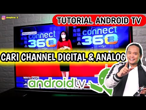 Tutorial Cari Channel Digital TV & Analog di Android TV