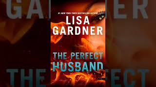 Lisa Gardner - The Perfect Husband | Audiobook Mystery, Thriller & Suspense