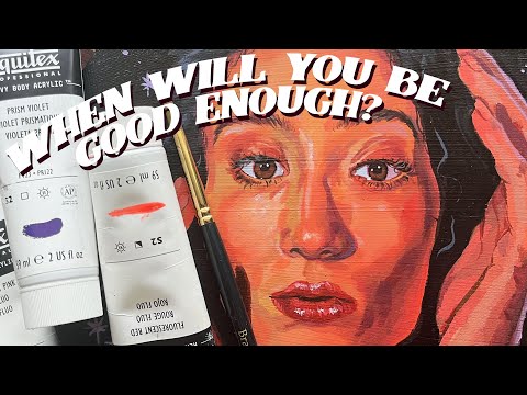 ★ ARE YOU GOOD ENOUGH?, how to stay motivated, how to branch out in art | PAINT AND CHAT ★