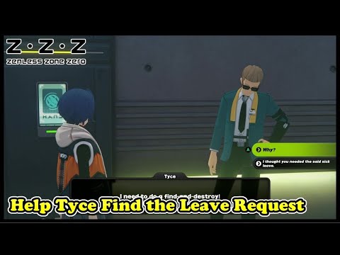 Help Tyce Find the Leave Request - Lost And Found | Zenless Zone Zero