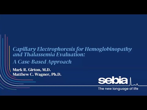 Capillary Electrophoresis for Hemoglobinopathy and Thalassemia Evaluation: A Case-Based Approach