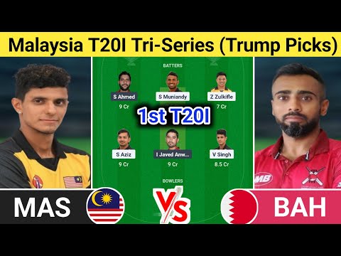 MAS vs BAH Dream11 Prediction | MAS vs BAH Dream11 Team | mas vs bah today 1st t20i match| #masvsbah