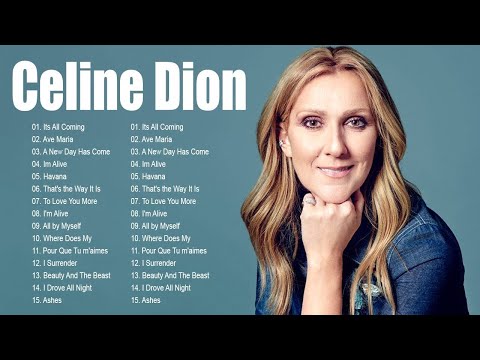 Celine Dion Full Album 2024 💟Celine dion greatest hits full album 2024💟