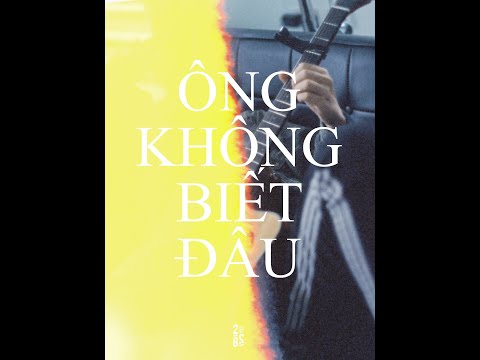 SS2 / EP2 / "ONG KHONG BIET DAU" / KIEN