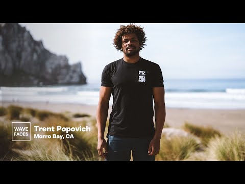 Wave Faces: Meet Morro Bay Surfer, Trent Popovich