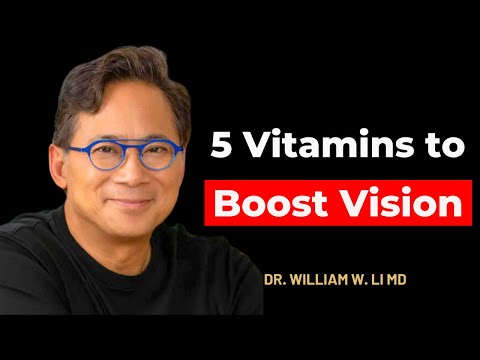 Dr. William Li's #1 Recommended Supplement for Improving Vision FAST