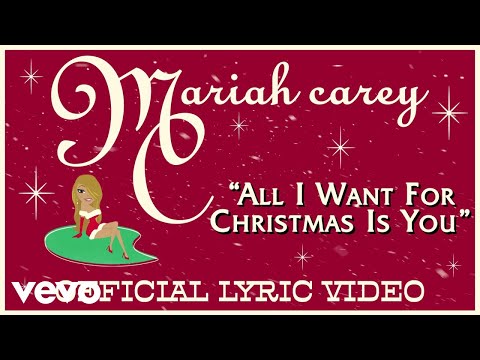 Mariah Carey - All I Want for Christmas Is You (Official Lyric Video)