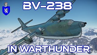 Bv-238 In War Thunder : A Basic Review