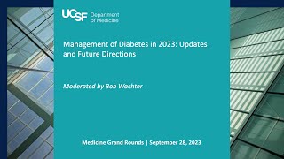 Management of Diabetes in 2023: Updates and Future Directions​