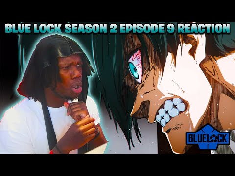 Blue Lock Season 2 Episode 9 Reaction (RIN BEEN LOCKED ON SINCE THE BEGINNING!!!!!)