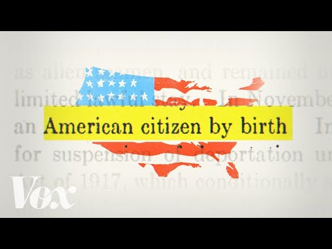 Why the US has birthright citizenship