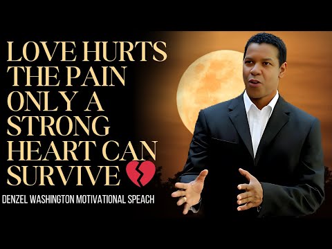 "LOVE BROKE YOU? WATCH THIS! 💔 (Powerful Motivational Speech)" Denzel Washington