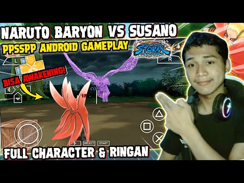 MANTAP! NARUTO X BORUTO Ultimate Ninja STORM CONNECTIONS ANDROID PPSSPP Android 3D 2024| Gameplay