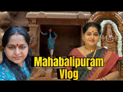 Mahabalipuram vlog