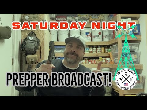 Late Night With The Idaho Prepper - If You Had 48 Hours To Prepare For Full SHTF?