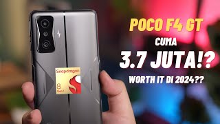 3.7 JUTAAN DAPET POCO F4 GT RESMI!!?? FIX WORTH IT BANGET!! REVIEW POCO F4 GT DI TAHUN 2024