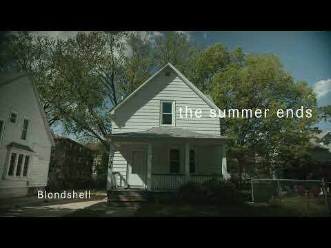 Blondshell - The Summer Ends [OFFICIAL VISUALIZER]