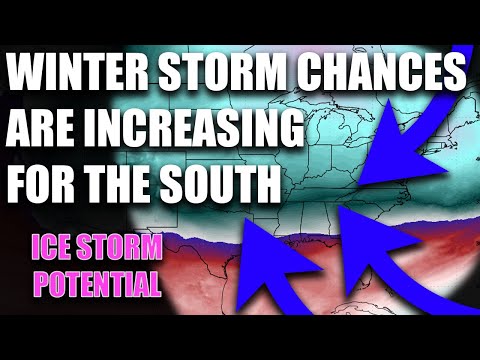 Winter Storm Chances Increasing For The South! Heavy Snow Along With Ice Storm Risk!