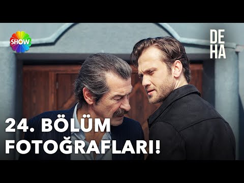 Deha 24. Bölüm Fotoğrafları! 📸