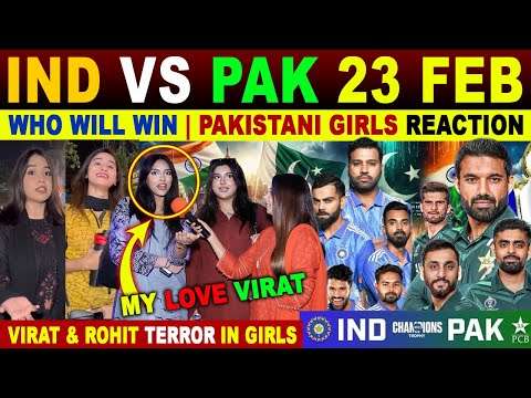 PAKISTANI GIRLS REACTION ON IND🇮🇳VS PAK🇵🇰WHO WILL WIN | ROHIT & VIRAT TERROR IN PAKISTANI GIRLS